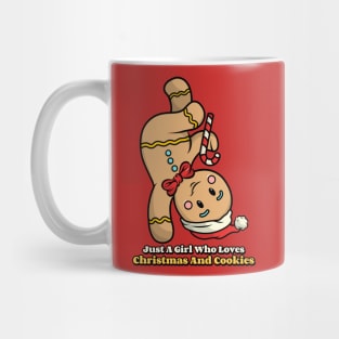 Just A Girl Who Loves Christmas And Cookies Mug